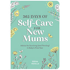 365 Days of Self-Care for New Mums Book - Advice For Your Baby’s First Year