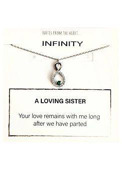 A Loving Sister Infinity Pendant by Notes From The Heart