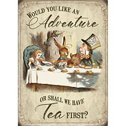 Alice in Wonderland - Would You Like an Adventure Metal Sign by The Original Metal Sign Company
