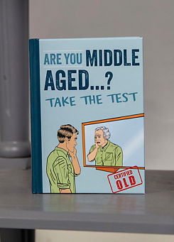 Are You Middle Aged Yet Book