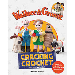 Cracking Crochet Guide Book by Wallace & Gromit