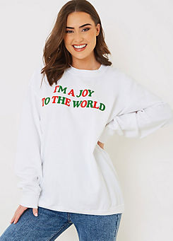 Joy To The World Sweatshirt by In The Style