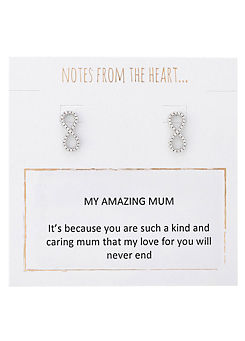 My Amazing Mum - Infinity Earrings by Notes From The Heart