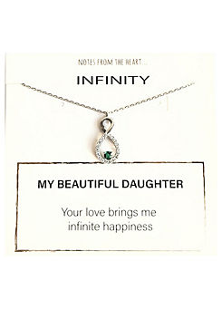 My Beautiful Daughter Infinity Pendant by Notes From The Heart