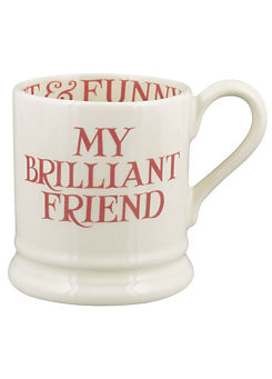My Brilliant Friend Half Pint Mug  by Emma Bridgewater